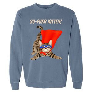 Supurr Kitten Cute Super Hero Cat Garment-Dyed Sweatshirt