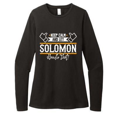 Solomon Keep Calm And Let Solomon Handle That Meaningful Gift Womens CVC Long Sleeve Shirt