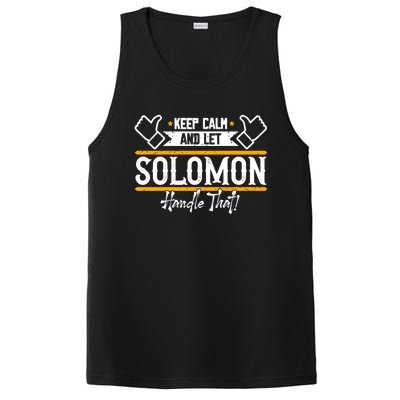 Solomon Keep Calm And Let Solomon Handle That Meaningful Gift PosiCharge Competitor Tank