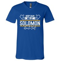 Solomon Keep Calm And Let Solomon Handle That Meaningful Gift V-Neck T-Shirt