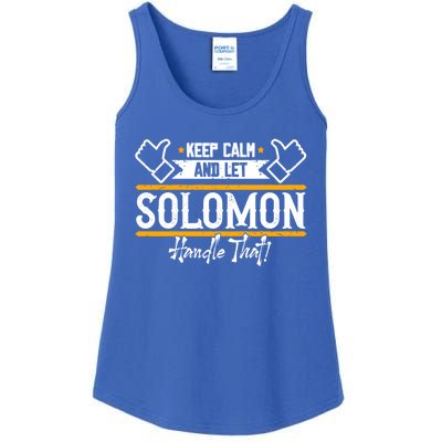 Solomon Keep Calm And Let Solomon Handle That Meaningful Gift Ladies Essential Tank