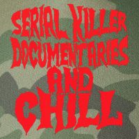 Serial Killer Documentaries And Chill Halloween Legacy Tie Dye Trucker Hat