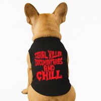 Serial Killer Documentaries And Chill Halloween Doggie Tank
