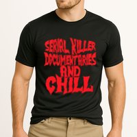 Serial Killer Documentaries And Chill Halloween Performance Shirt