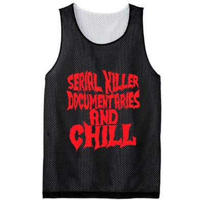 Serial Killer Documentaries And Chill Halloween Mesh Reversible Basketball Jersey Tank