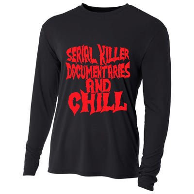 Serial Killer Documentaries And Chill Halloween Cooling Performance Long Sleeve Crew