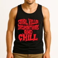 Serial Killer Documentaries And Chill Halloween Tank Top
