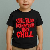 Serial Killer Documentaries And Chill Halloween Toddler T-Shirt