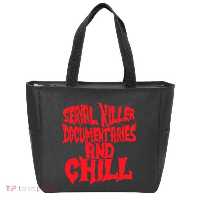 Serial Killer Documentaries And Chill Halloween Zip Tote Bag