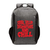 Serial Killer Documentaries And Chill Halloween Vector Backpack