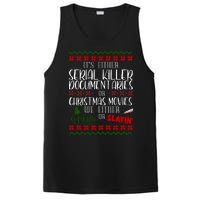 Serial Killer Document Christmas Movies Sleighin Or Slayin Ugly PosiCharge Competitor Tank