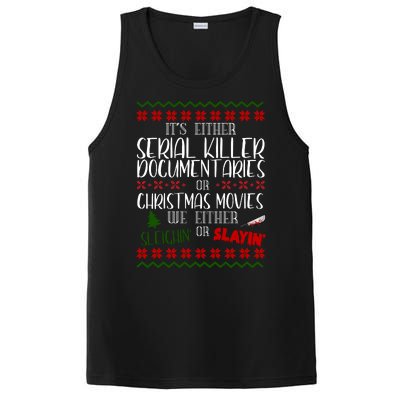 Serial Killer Document Christmas Movies Sleighin Or Slayin Ugly PosiCharge Competitor Tank