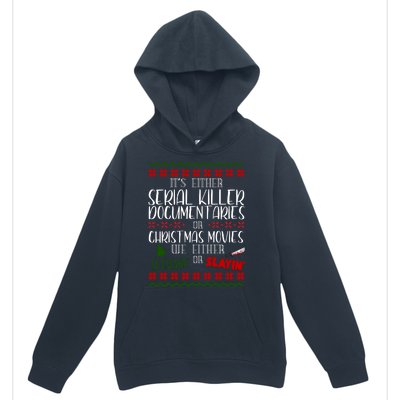 Serial Killer Document Christmas Movies Sleighin Or Slayin Ugly Urban Pullover Hoodie