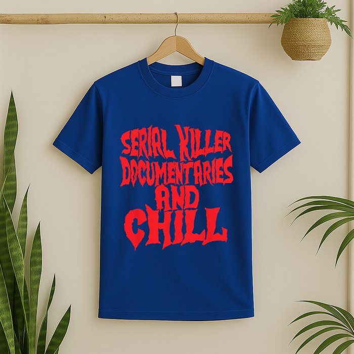 Serial Killer Documentaries And Chill Halloween T-Shirt
