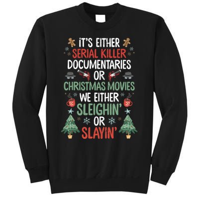 Serial Killer Documentaries Or Christmas Movies Funny Xmas Sweatshirt