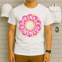 Sprinkle Kindness Donut Graphic Plus Size Shirt For Girl Boy Unisex T-Shirt