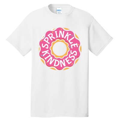 Sprinkle Kindness Donut Graphic Plus Size Shirt For Girl Boy Unisex Tall T-Shirt