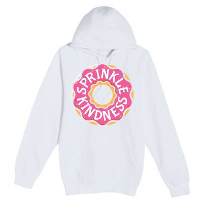 Sprinkle Kindness Donut Graphic Plus Size Shirt For Girl Boy Unisex Premium Pullover Hoodie