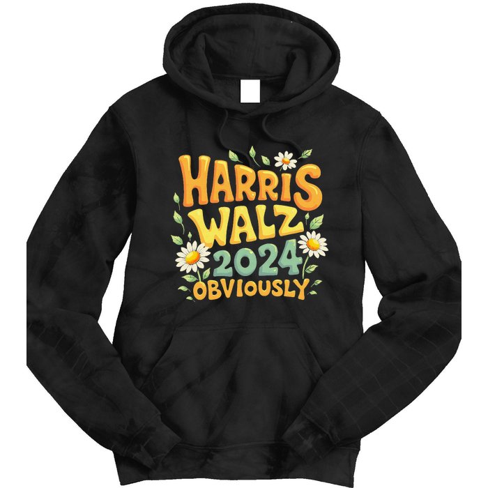 Support Kamala Harris Walz 2024 Obviously Kamala Harris 2024 Tie Dye Hoodie