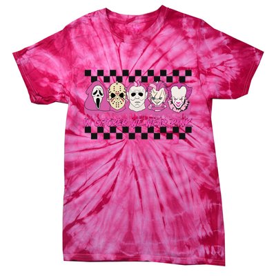 Serial Killer Horror Movies Breast Cancer Wear Pink In October Tie-Dye T-Shirt