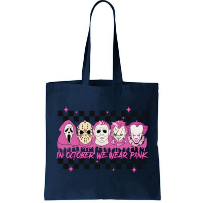 Serial Killer Horror Movies Breast Cancer Wear Pink In October Tote Bag