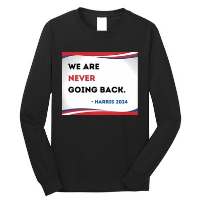 Support Kamala Harris 2024 Pro Women Rights Long Sleeve Shirt