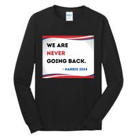 Support Kamala Harris 2024 Pro Women Rights Tall Long Sleeve T-Shirt