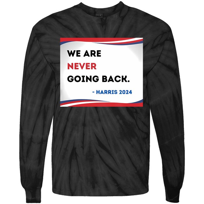 Support Kamala Harris 2024 Pro Women Rights Tie-Dye Long Sleeve Shirt