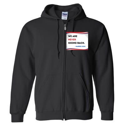 Support Kamala Harris 2024 Pro Women Rights Full Zip Hoodie