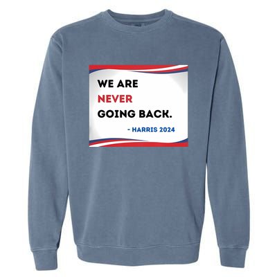 Support Kamala Harris 2024 Pro Women Rights Garment-Dyed Sweatshirt