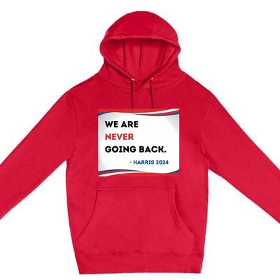 Support Kamala Harris 2024 Pro Women Rights Premium Pullover Hoodie