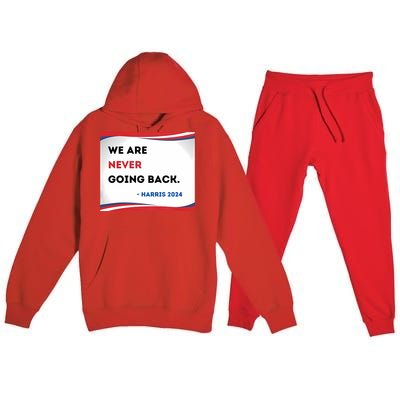 Support Kamala Harris 2024 Pro Women Rights Premium Hooded Sweatsuit Set