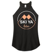 Ski Ya Later Women's Perfect Tri Rocker Tank