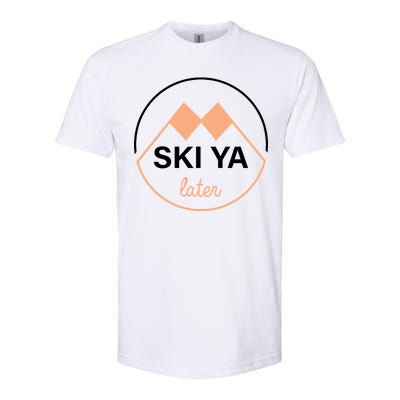 Ski Ya Later Softstyle® CVC T-Shirt