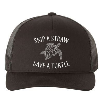 Skip A Straw Save A Turtle Yupoong Adult 5-Panel Trucker Hat