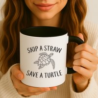 Skip a Straw Save a Turtle Mug