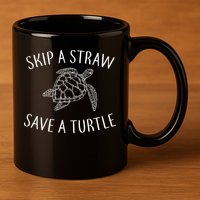 Skip A Straw Save A Turtle 11oz C Handle Ceramic Mug