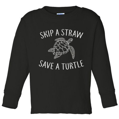 Skip A Straw Save A Turtle Toddler Long Sleeve Shirt