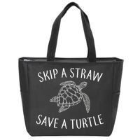 Skip A Straw Save A Turtle Zip Tote Bag