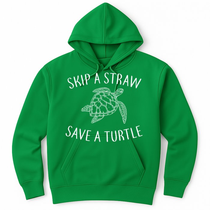 Skip A Straw Save A Turtle Hoodie