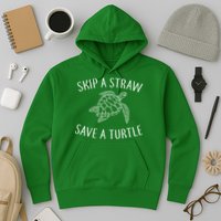 Skip A Straw Save A Turtle Hoodie