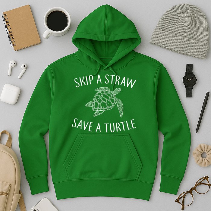 Skip A Straw Save A Turtle Hoodie