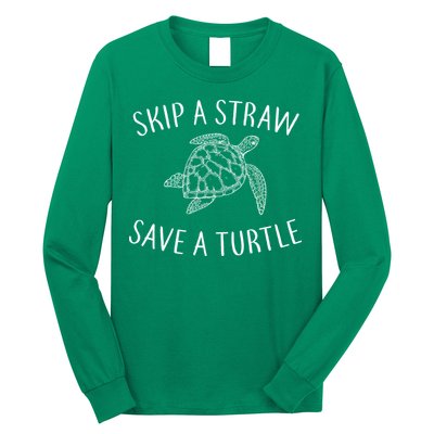 Skip A Straw Save A Turtle Long Sleeve Shirt