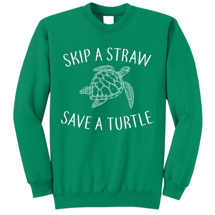 Skip a Straw Save a Turtle Sweatshirt