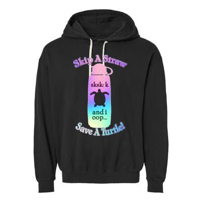 Skip A Straw Save A Turtle Sksksks Garment-Dyed Fleece Hoodie