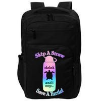 Skip A Straw Save A Turtle Sksksks Impact Tech Backpack