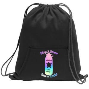 Skip A Straw Save A Turtle Sksksks Sweatshirt Cinch Pack Bag