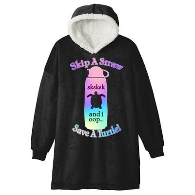 Skip A Straw Save A Turtle Sksksks Hooded Wearable Blanket