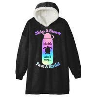 Skip A Straw Save A Turtle Sksksks Hooded Wearable Blanket