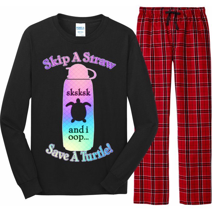 Skip A Straw Save A Turtle Sksksks Long Sleeve Pajama Set